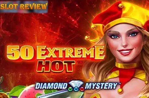 Diamond Mystery 50 Extreme Hot Slot Review